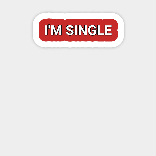 I'M SINGLE Sticker by The Simple Store